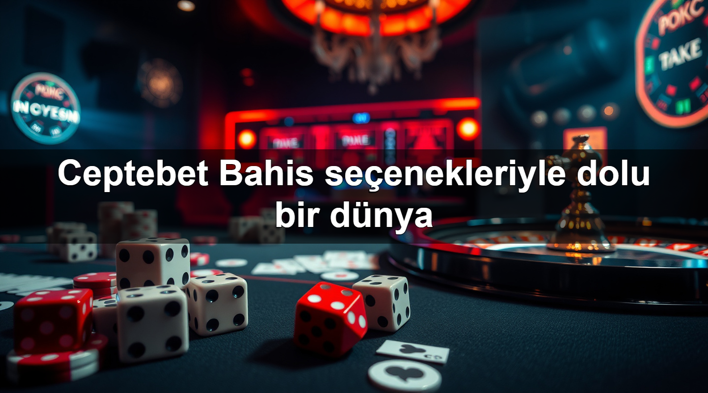 ceptebet bahis se enekleriyle dolu bir d nya 1783987678988