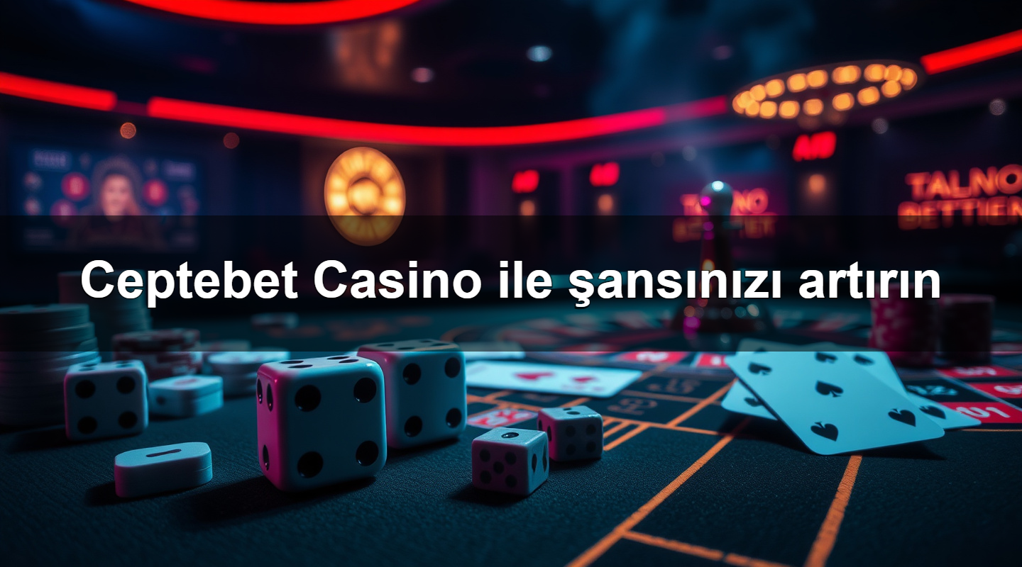 ceptebet casino ile ans n z art r n 1783987661808