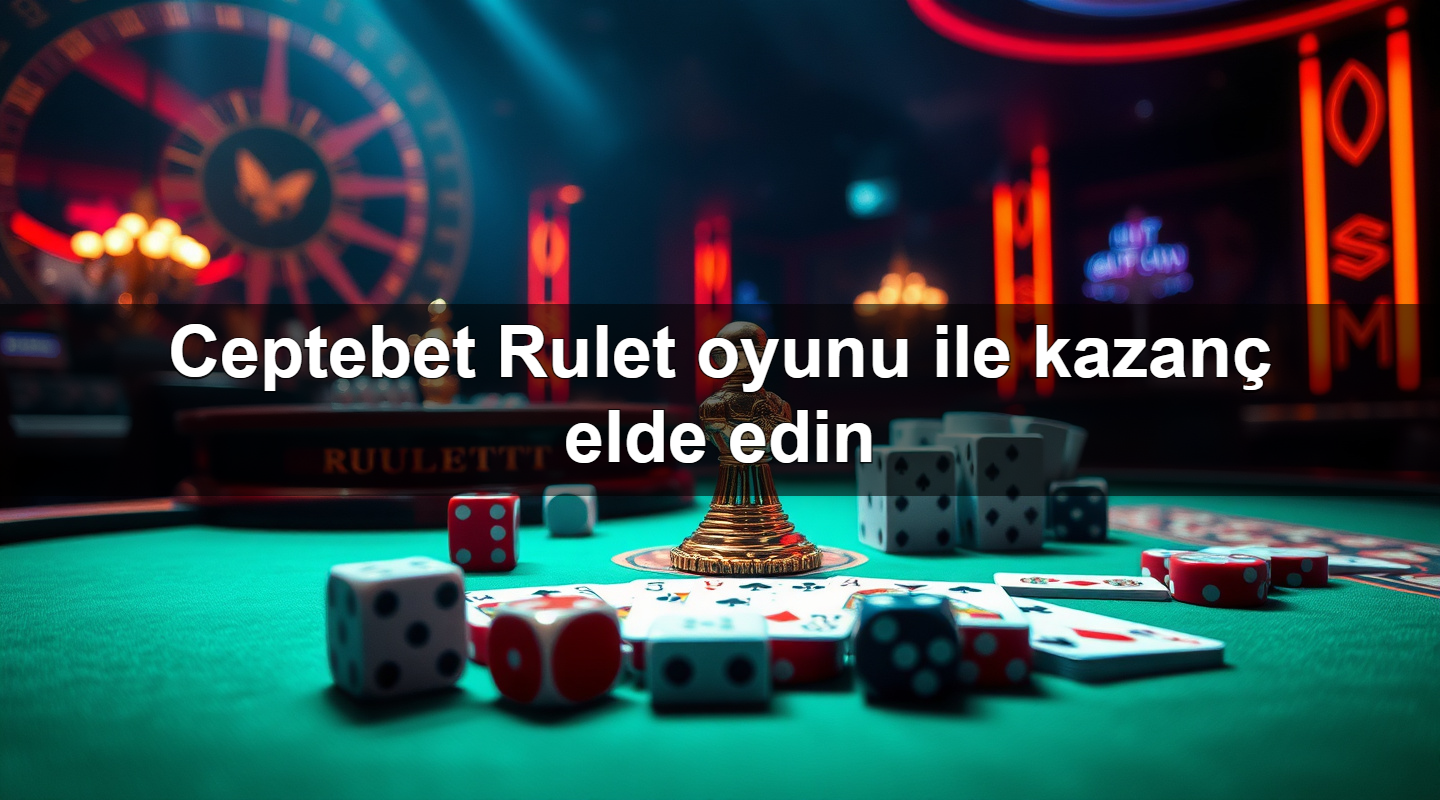 ceptebet rulet oyunu ile kazan elde edin 1783987592850